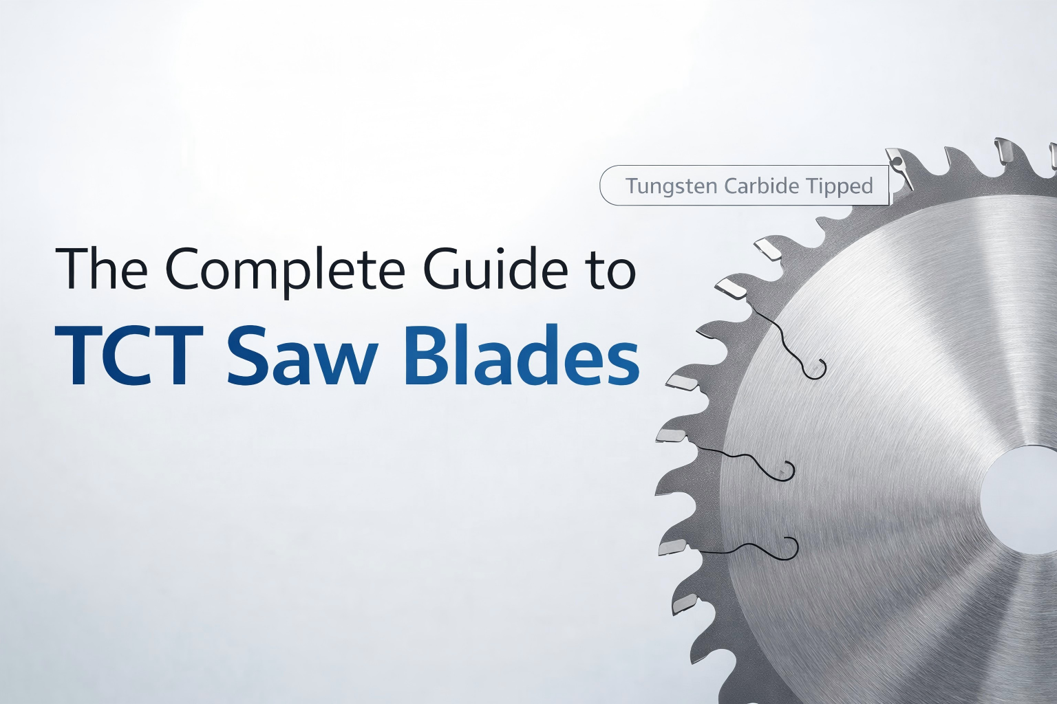 TCT 톱날에 대한 전체 가이드